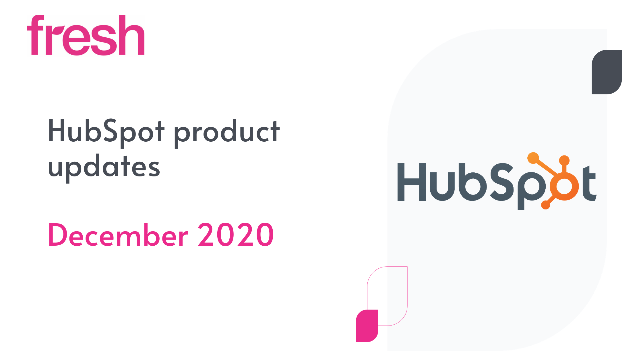 HubSpot product updates December 2020